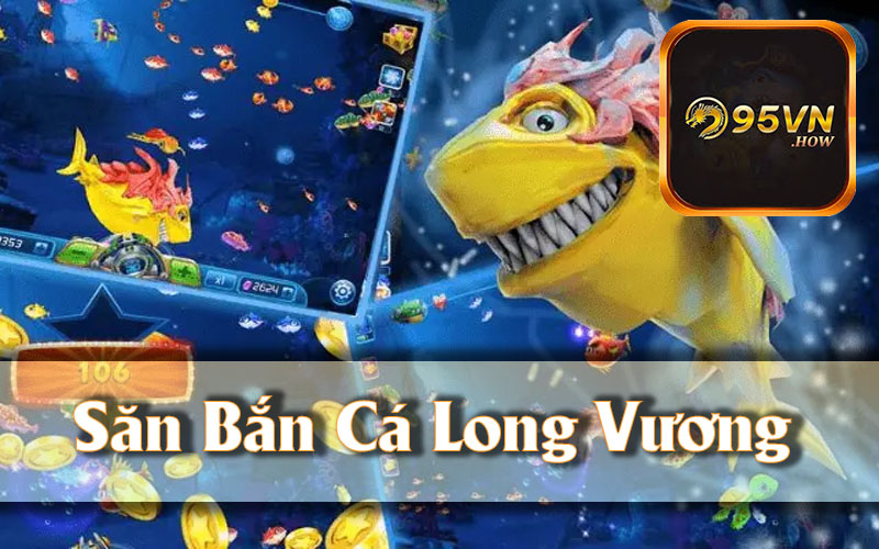 Các sự kiện mới nhất trong Bắn Cá Long Vương