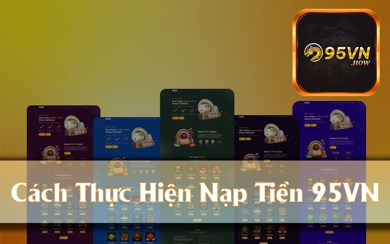 Cách thực hiện nạp tiền 95VN