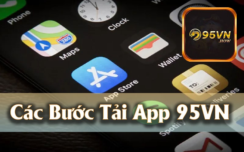 Cách tải App 95VN trên thiết bị Android